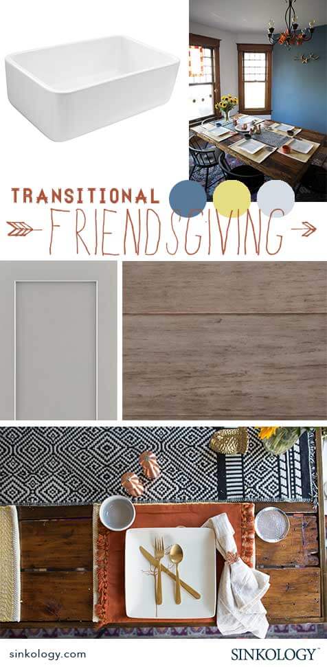Collage for a "Transitional Friendsgiving" featuring a white sink, dining setup, wood textures, and a place setting with gold utensils.