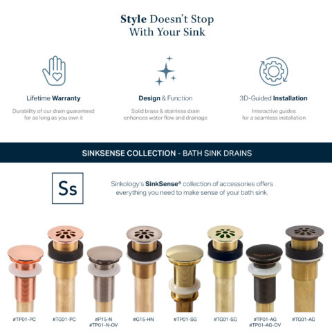 The image features Sinkology's SinkSense bath sink drains, emphasizing their durability, solid brass and stainless steel construction, and easy installation. Various styles and finishes are shown to suit different bath sinks.